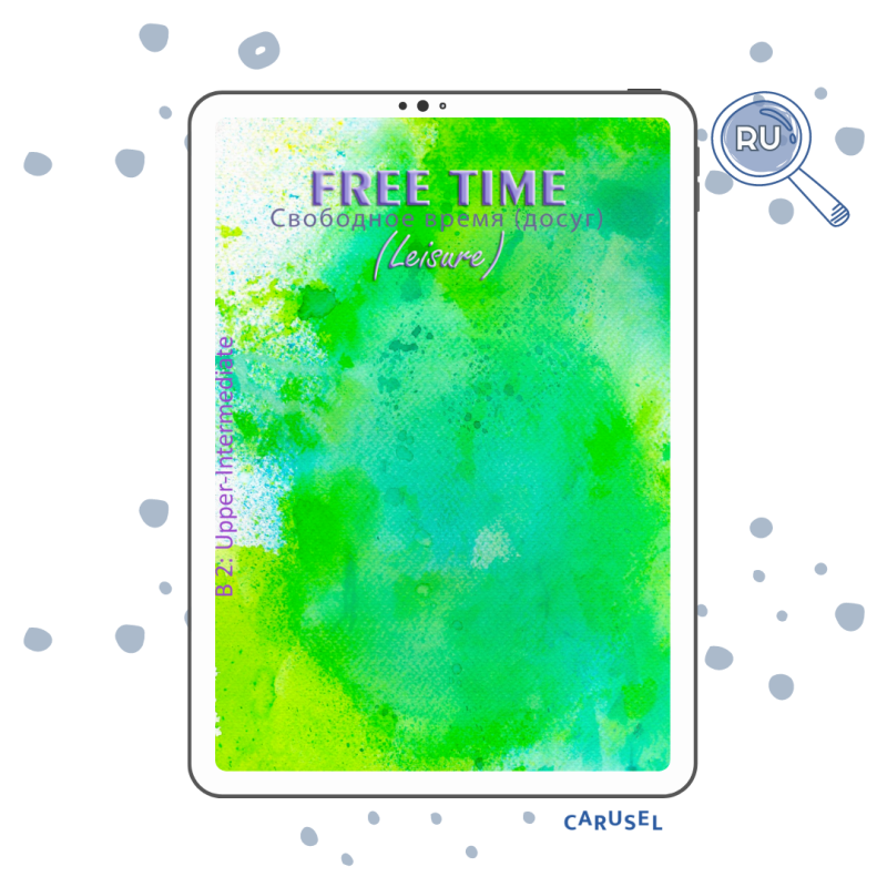 Free time (Leisure) – (B 2)